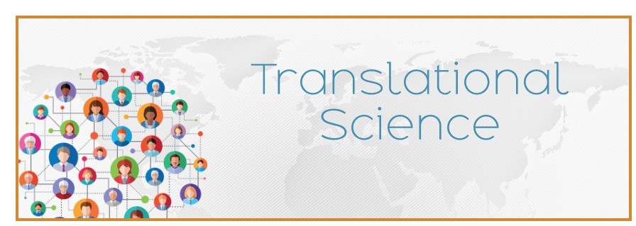 Translational Science: Bridging Discovery and Patient Care for Real-World Impact
